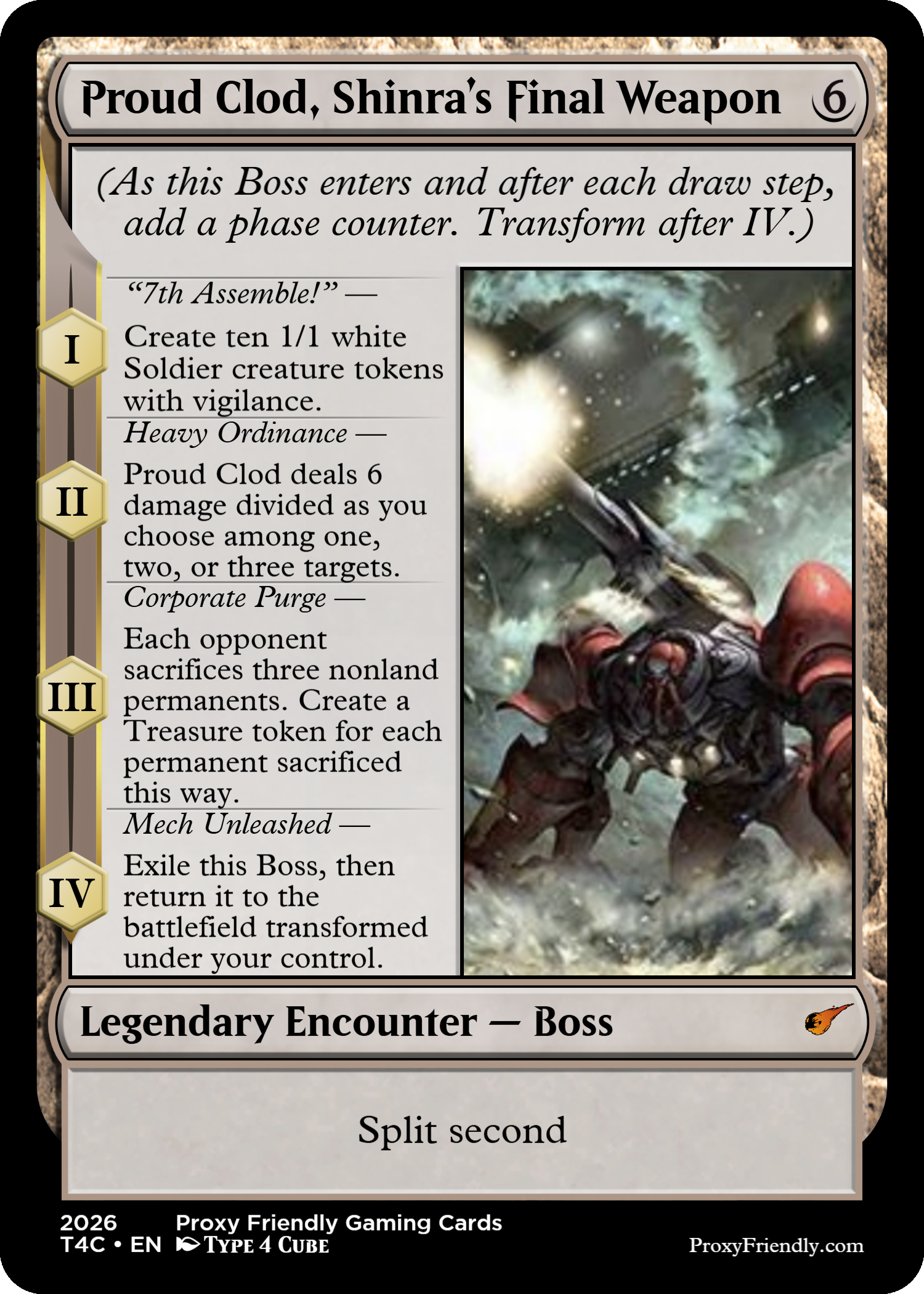 A Magic: The Gathering card titled 'Proud Clod, Shinra's Final Weapon.' It features a large, armored boss creature wielding a weapon, with a snowy, battle scene background. The card text describes its abilities, including creating soldier tokens, dealing damage, sacrificing permanents, and transforming after exile. The card is a legendary enchantment with artwork and flavor text, and licensed by Proxy Friendly Gaming Cards.