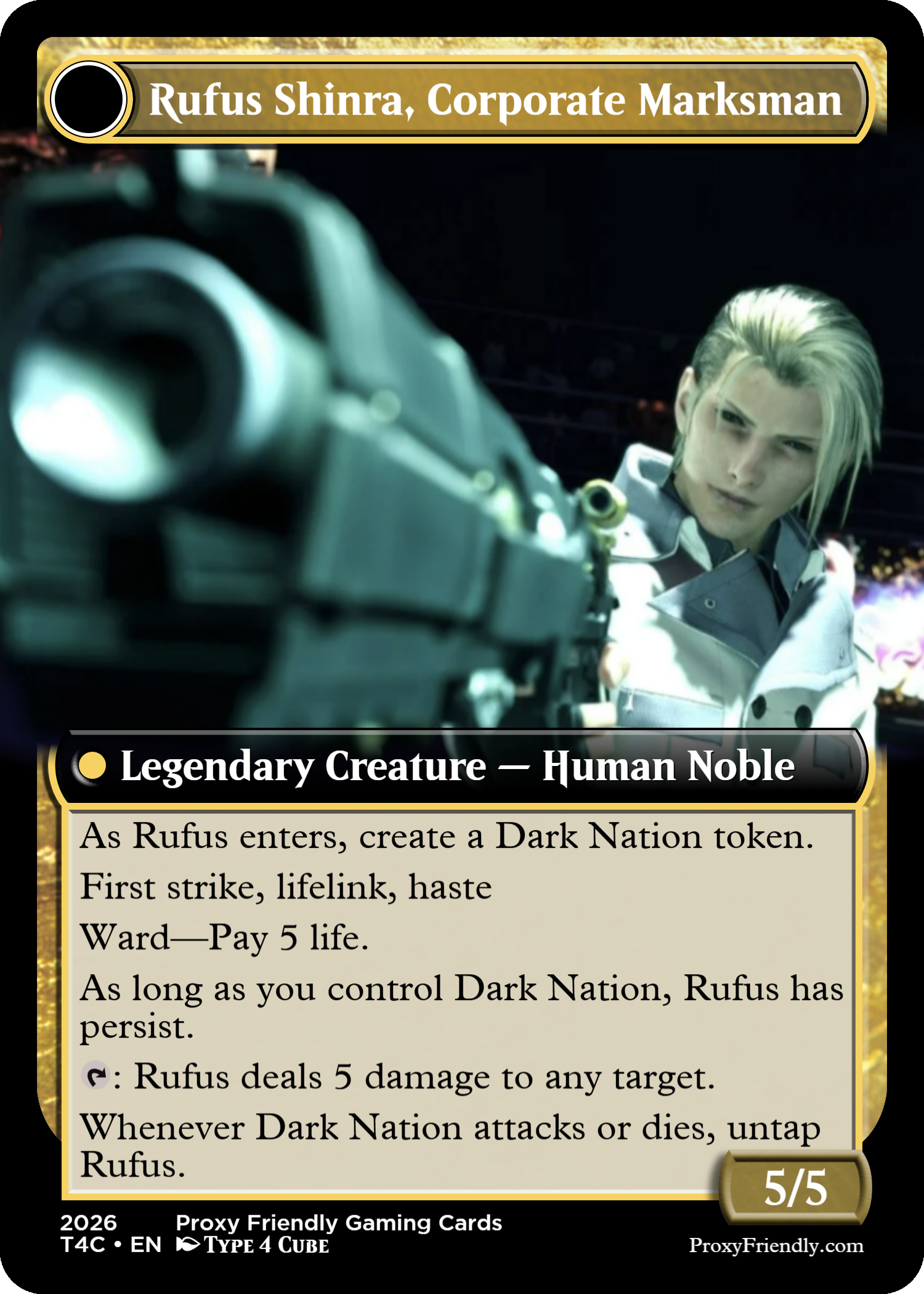 A trading card from a game featuring a character named Rufus Shinra, a corporate marksman. The card has a dark background with a close-up of the character aiming a gun, showcasing platinum blonde hair and a serious expression. The card includes text describing Rufus's abilities and game mechanics, with a gold and black border, and states it is a 2026 Proxy Friendly Gaming Card, Type 4 Cube, and 5 out of 5 in the series.