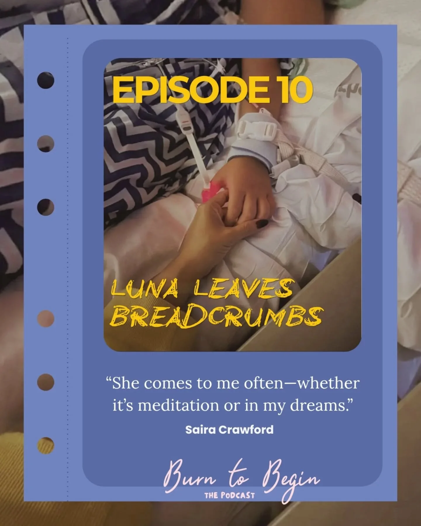 Episode 10 is out. 🤍

May is Brain Tumor Awareness Month (#GrayMay), and there feels like no better time to begin sharing the story of Luna Isabella Crawford&mdash;Saira&rsquo;s bright-eyed, Ed Sheeran-loving, magical, and unforgettable daughter, wh