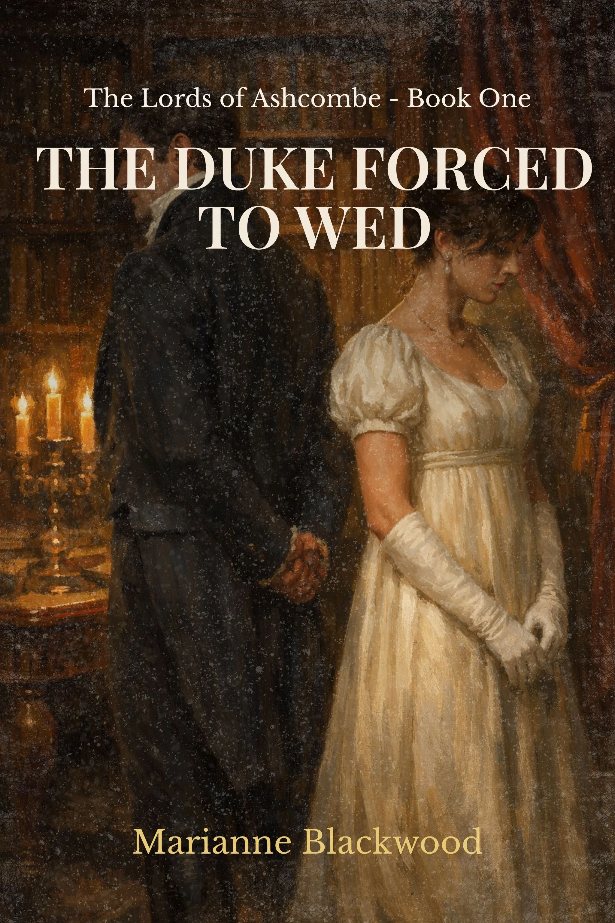 The Duke Forced to Wed