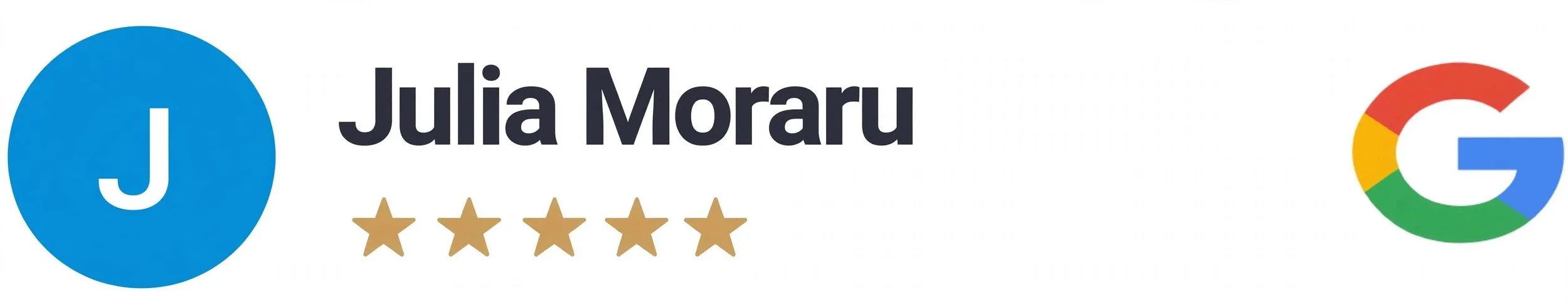 Google user profile for Julia Moraru showing a blue circle with a white 'J', her name, a five-star rating, and the Google logo.