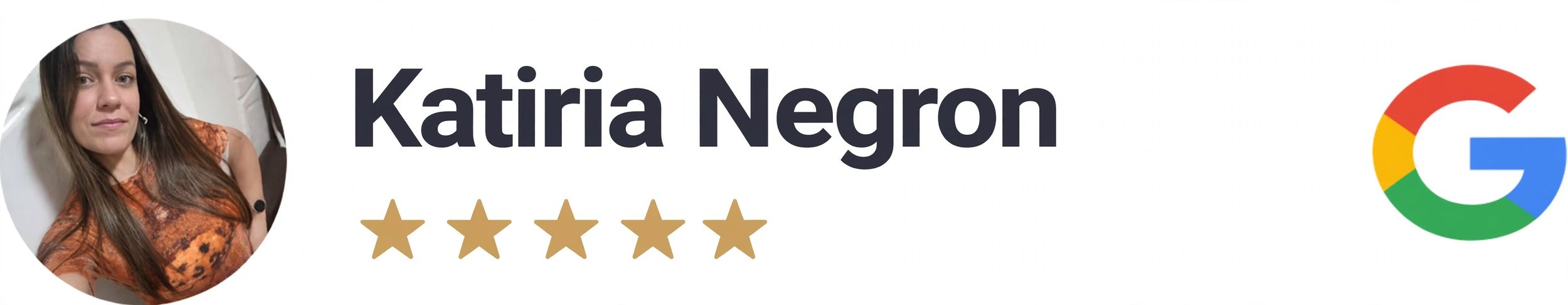 Profile picture of Katiria Negron with five-star rating and Google logo.