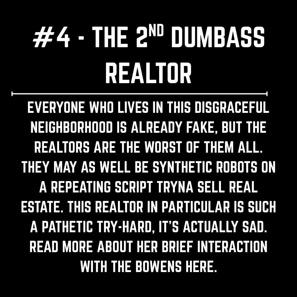4. The 2nd Dumbass Realtor.jpg