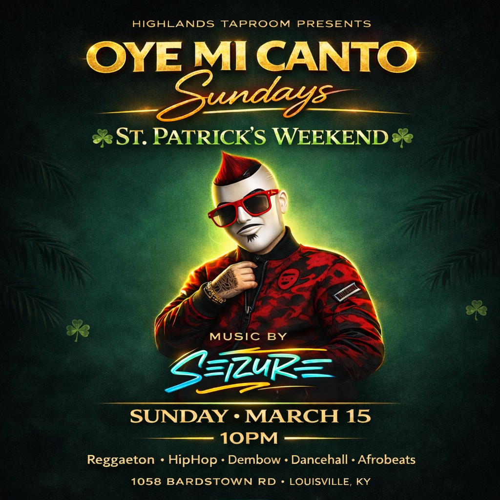Oye Mi Canto Sundays – St. Patrick’s Weekend