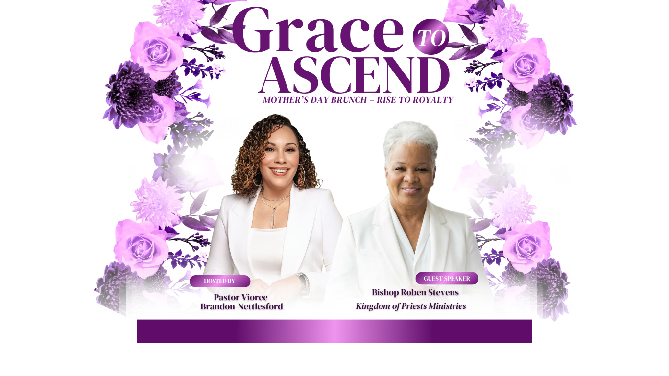 Grace To Ascend: GLE Mother's Day Brunch