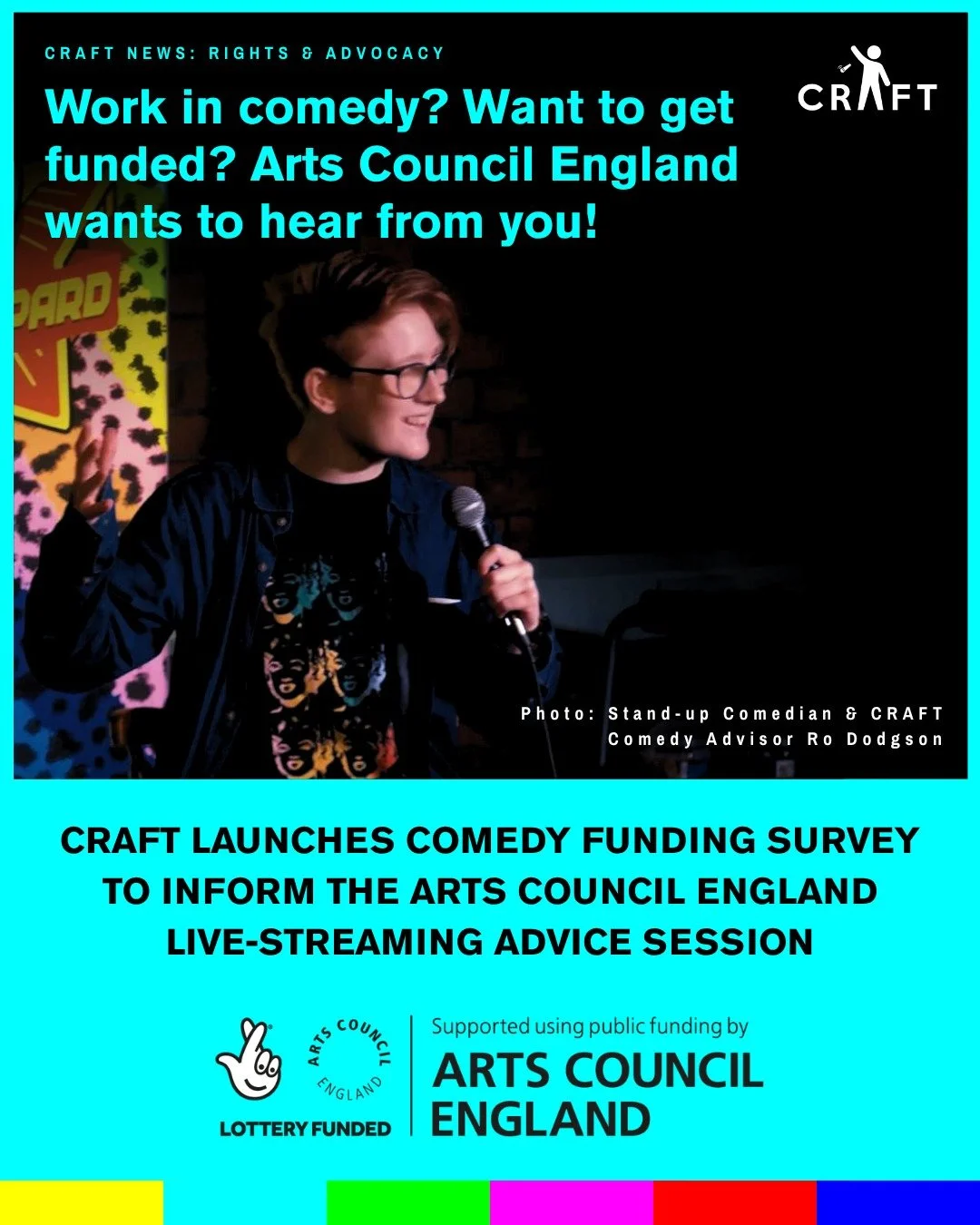 🎤 Let&rsquo;s get the comedy industry funded.

CRAFT has launched a survey to help Arts Council England (ACE) curate a comedy-specific advice session on project funding. We want to know your questions about the current process and what ACE should fo