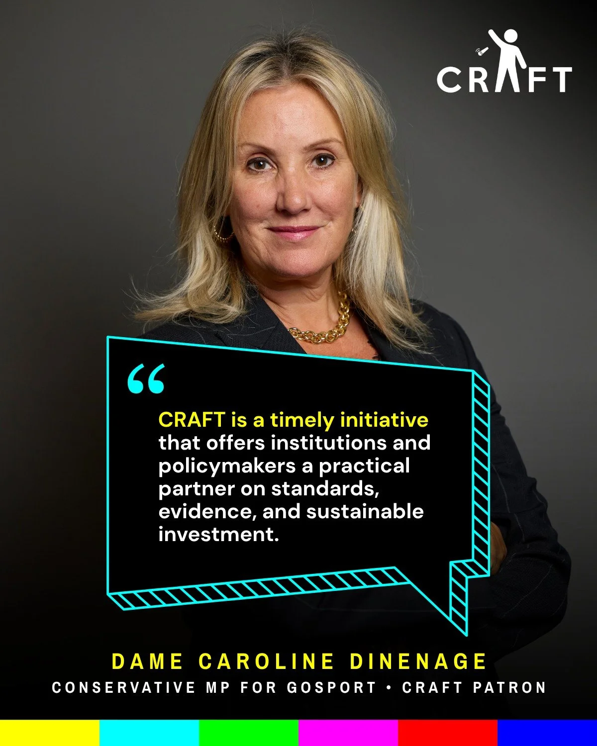 👉 "CRAFT is a timely initiative that offers institutions and policymakers a practical partner on standards, evidence, and sustainable investment." 👈

(Dame Caroline Dinenage &bull; Conservative MP for Gosport &bull; CRAFT Patron)

▶ Visit
