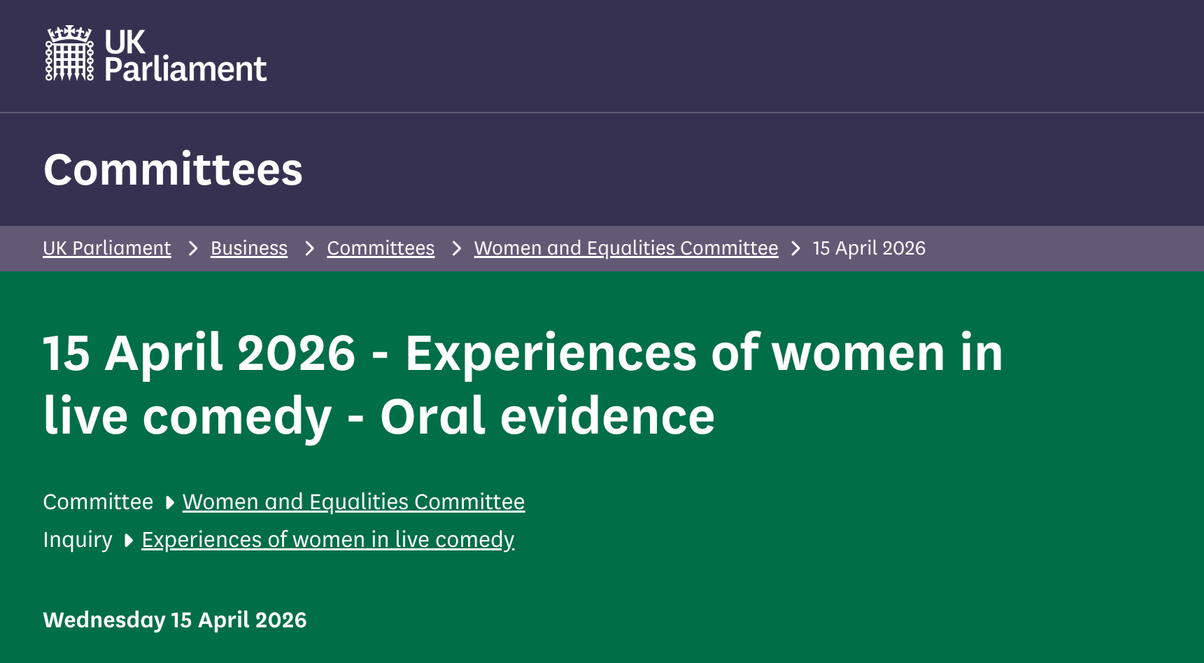 UK Parliament website page about a hearing on April 15, 2026, discussing experiences of women in live comedy, hosted by the Women and Equalities Committee.