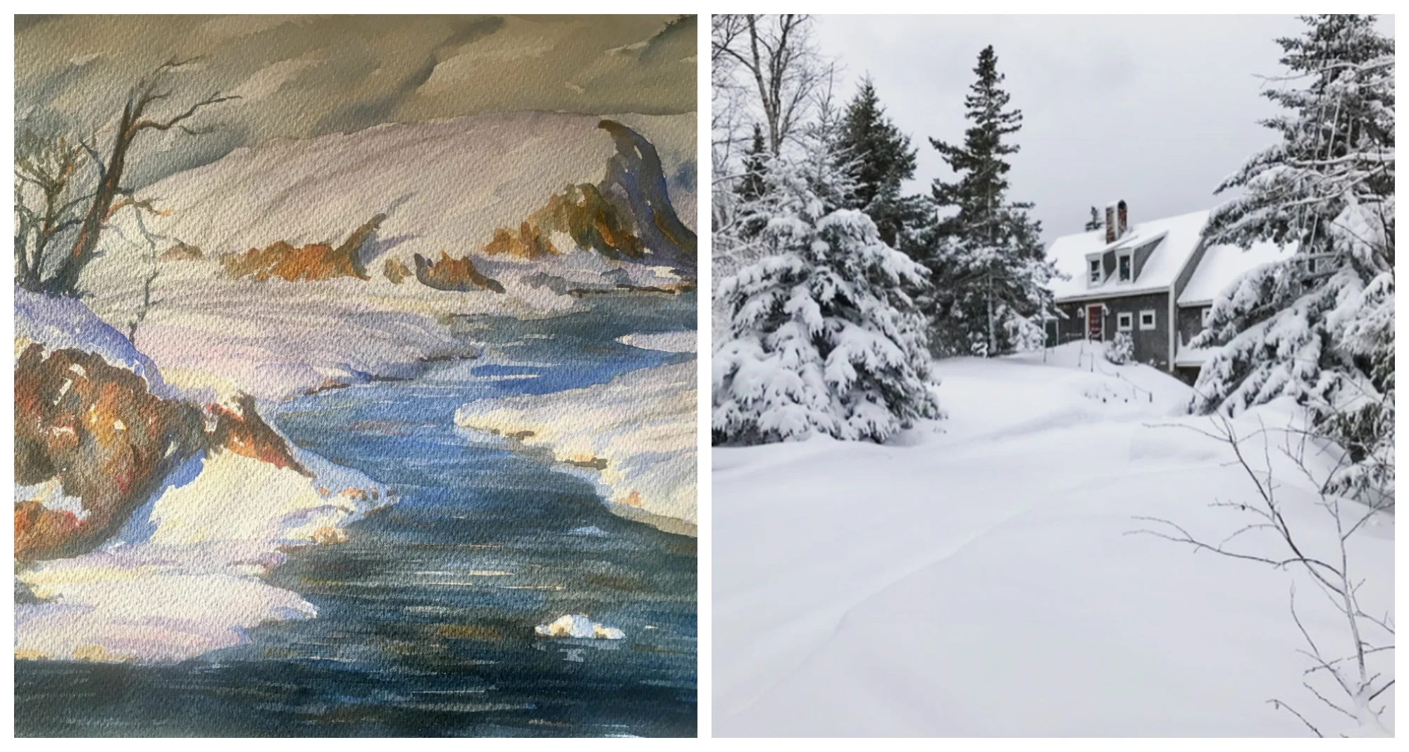 Left: One of my dad's thousands of watercolor paintings. Right: Maine in the winter.