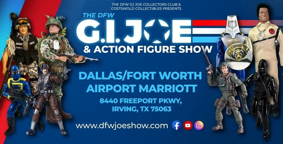 2026 DFW GI Joe &amp; Action Figure Show