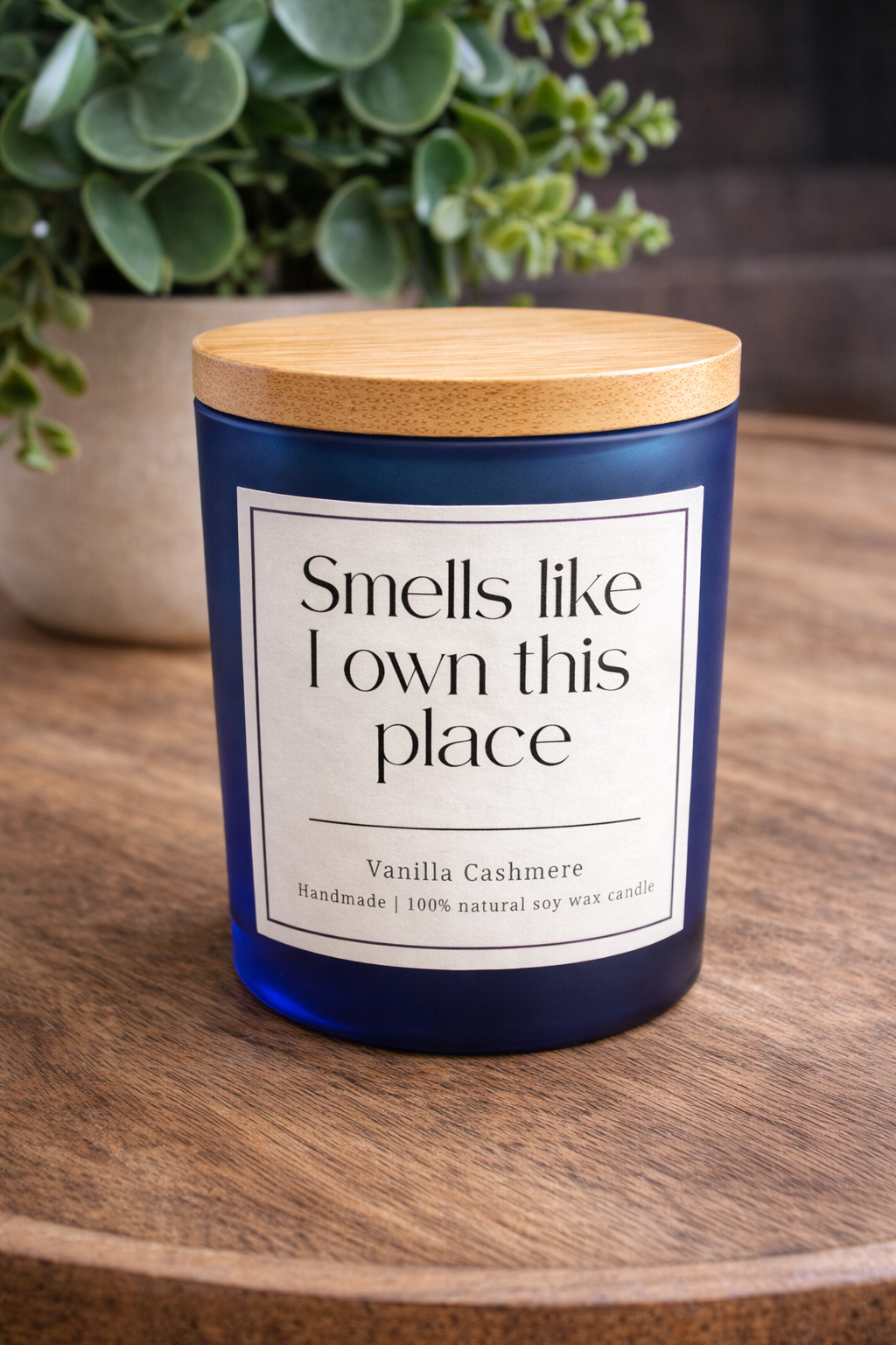 Smells Like I Own This Place - Frosted & Blue