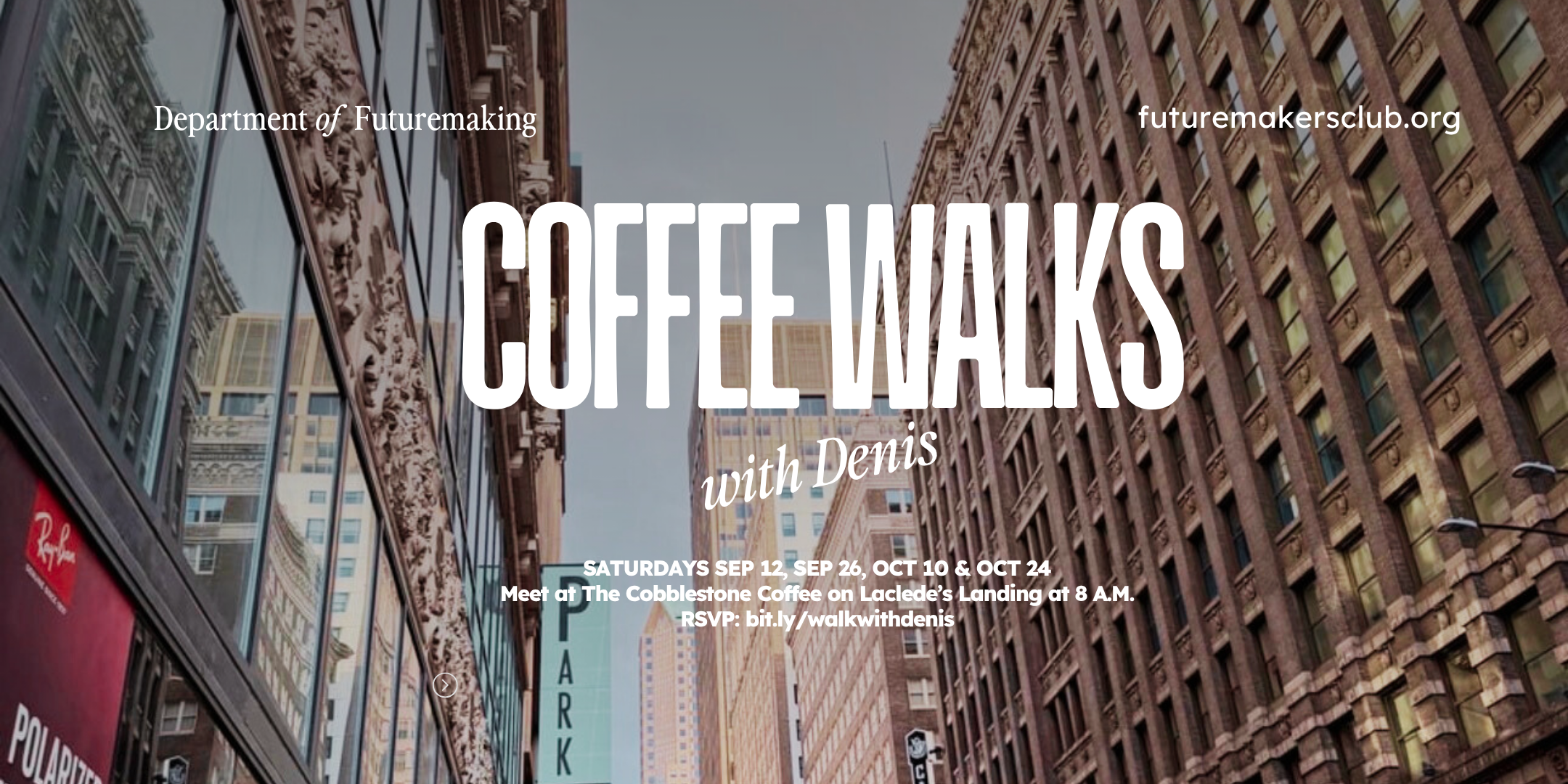 Coffee Walk with Denis
