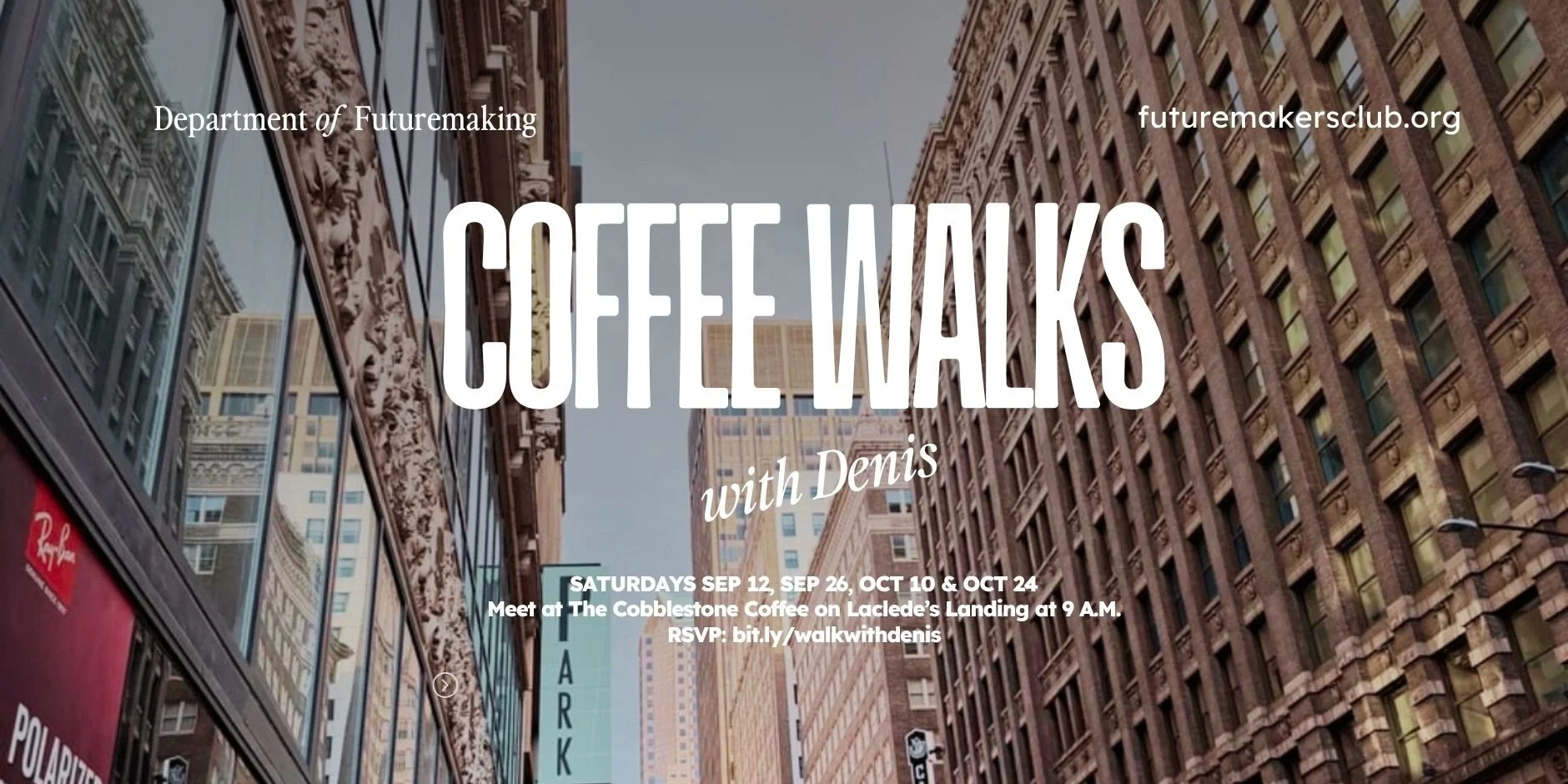 Coffee Walk with Denis 