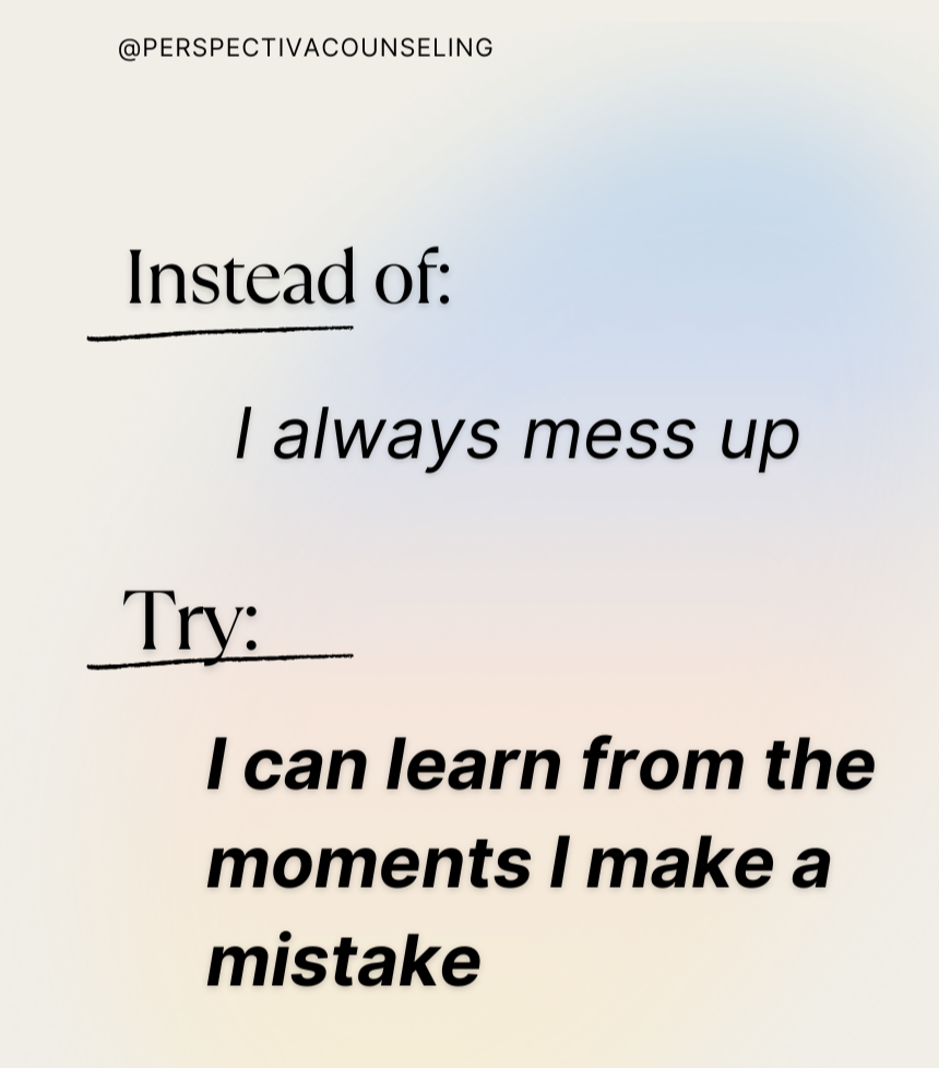 cream background with a blue fade. Text of cognitive distortions and reframing reading: instead of: I always mess up, try: I can learn from the moments I make a mistake.