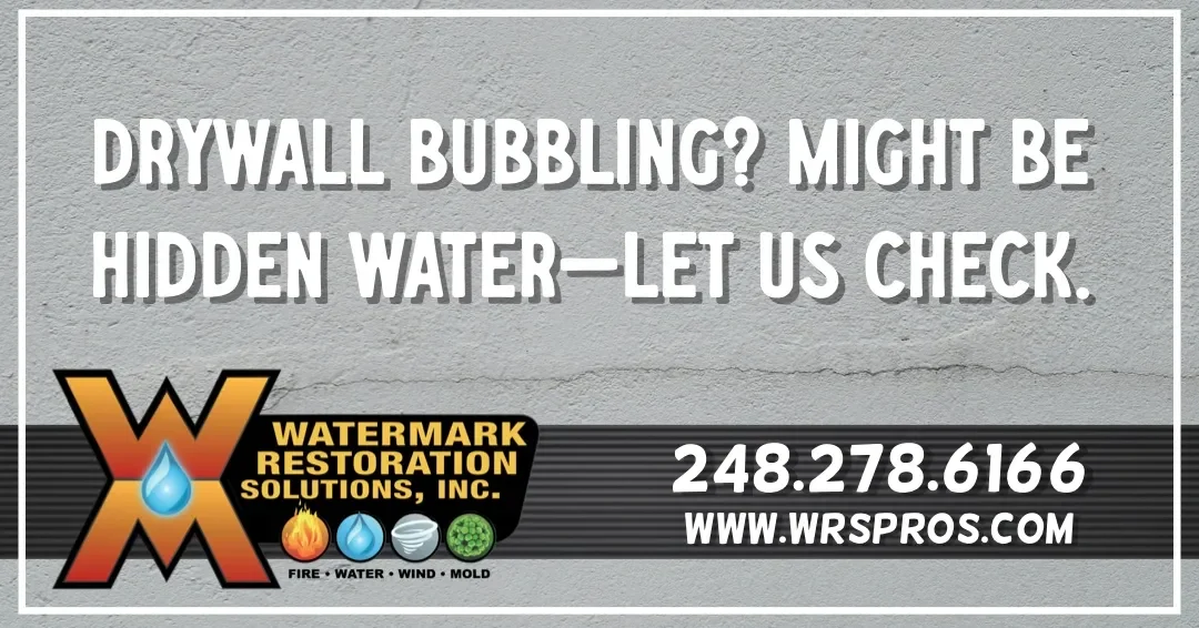 Drywall Bubbling? It Could Be Hidden Water Damage