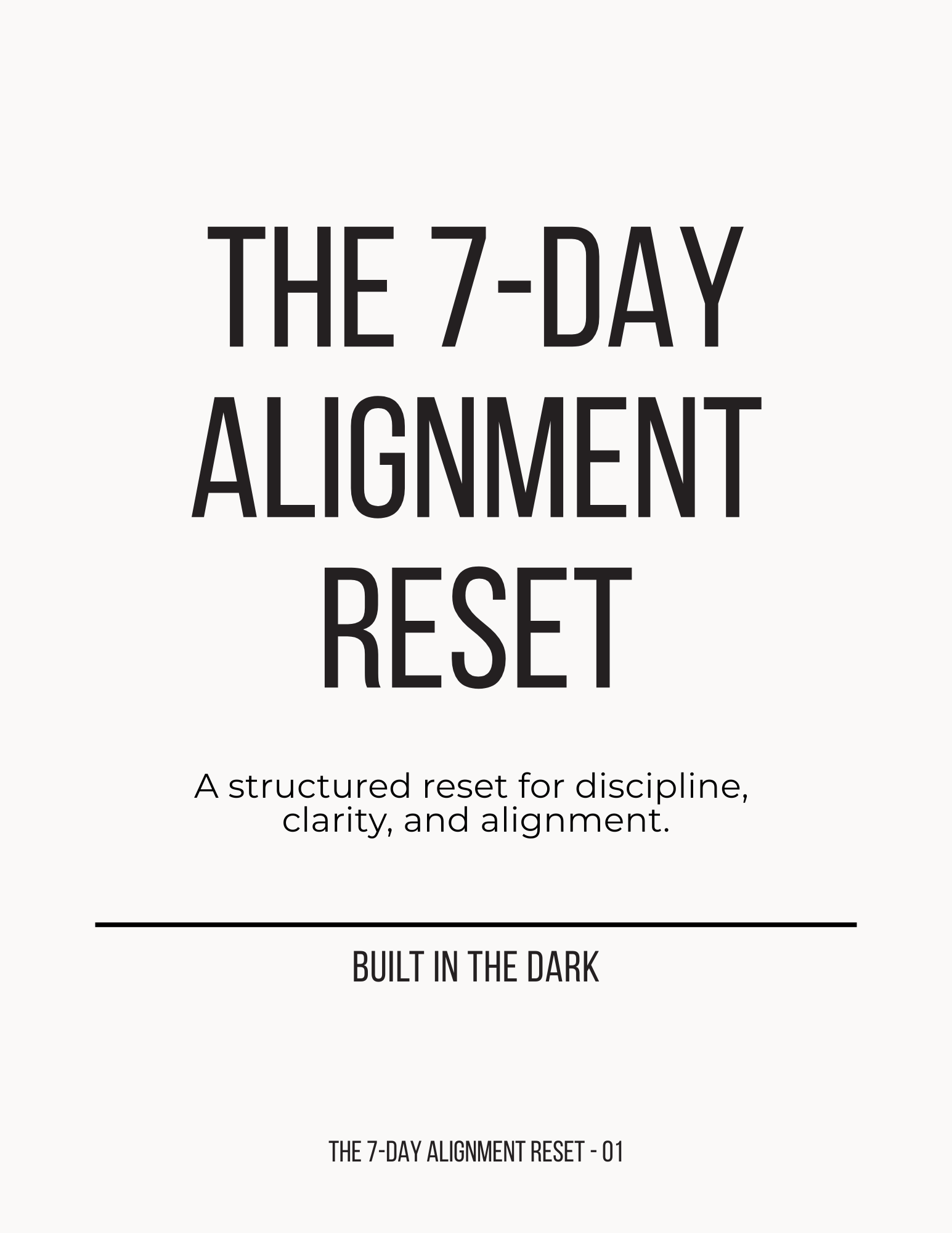 The 7-Day Alignment Reset