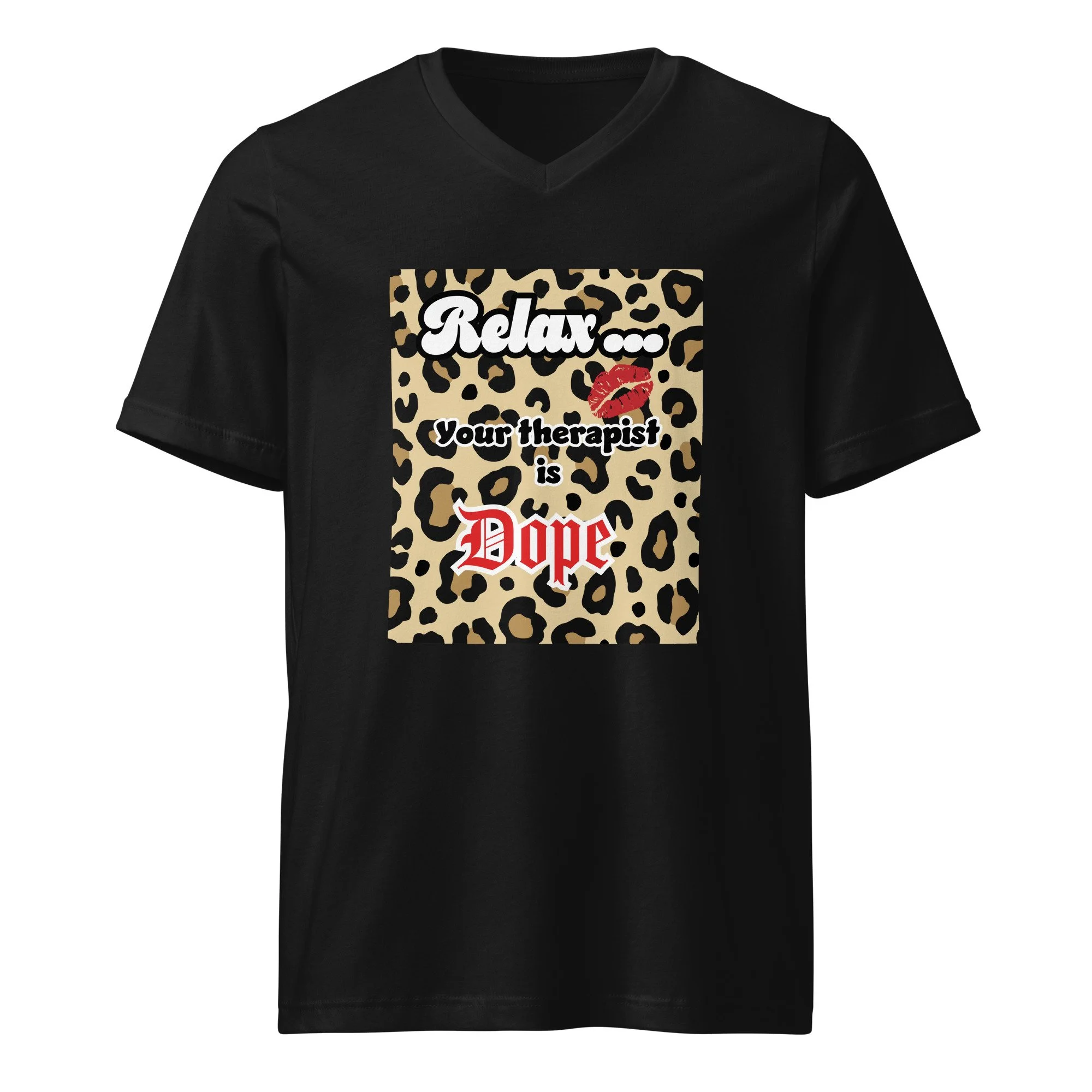Relax Your Therapist is Dope Short Sleeve V-Neck T-Shirt