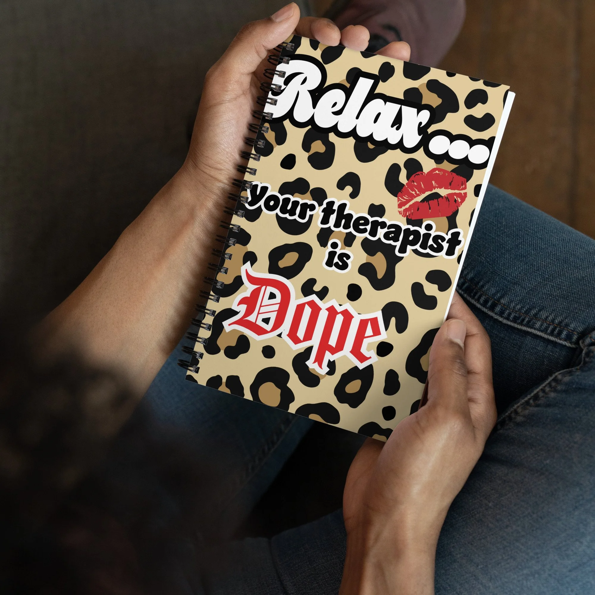 Relax your Therapist is Dope notebook