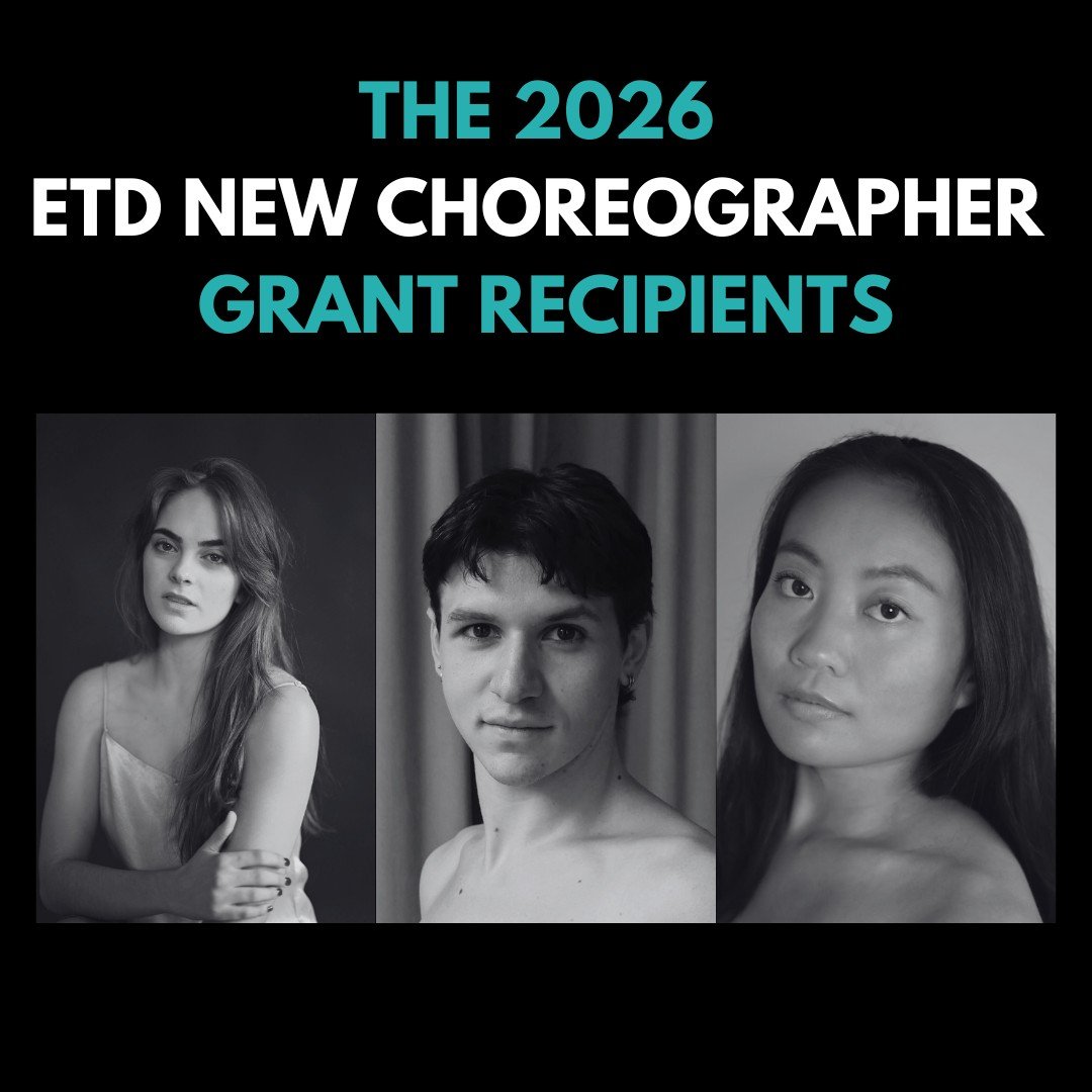 Eryc Taylor Dance Presents: The 2026 ETD New Choreographer Grant Concert