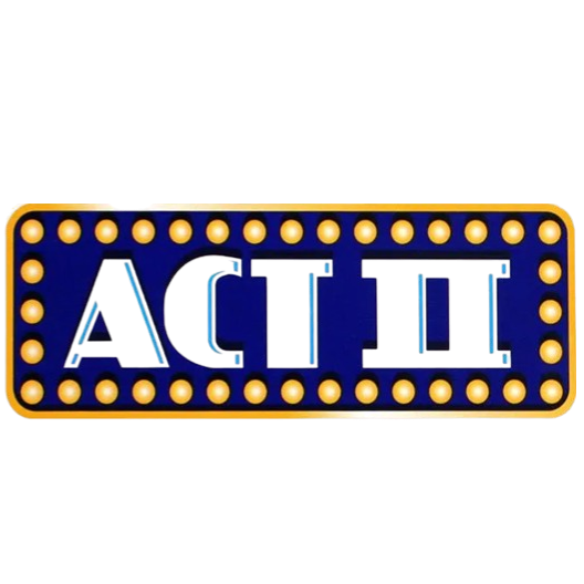 A neon sign spelling 'ACT II' with round yellow light bulbs around the perimeter.