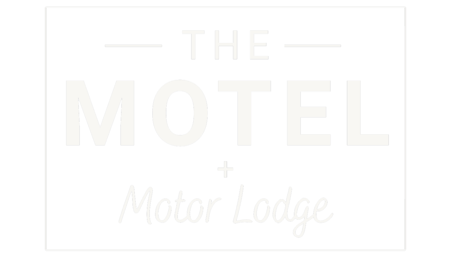 The Motel &amp; Motor Lodge