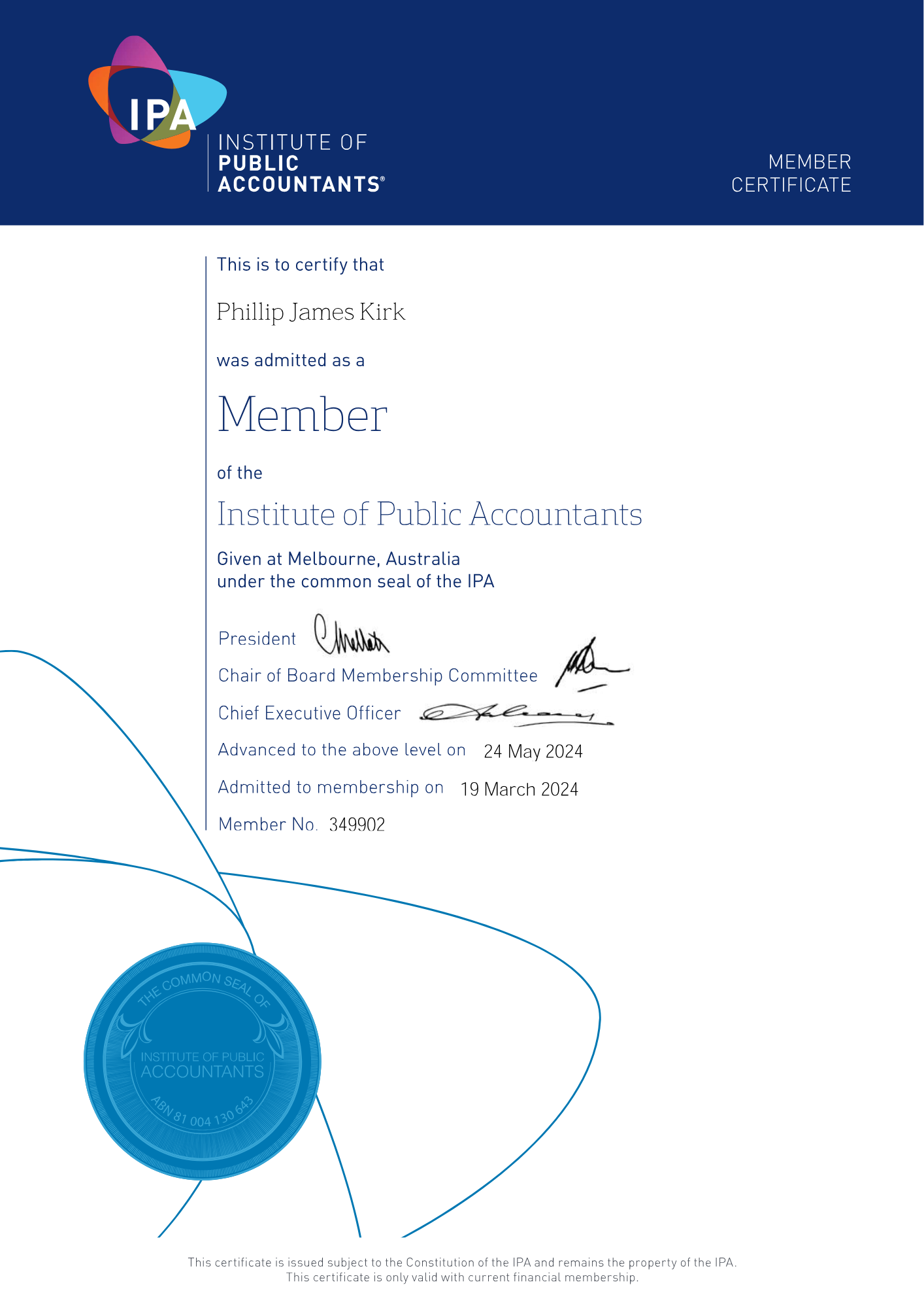 The certificate shown is issued by the Institute of Public Accountants (IPA). It includes the IPA logo at the top left, with a multicolored design, and the text indicating membership for Phillip James Kirk. The certificate bears signatures, a blue IPA seal, and details about membership date, member number, and official statements regarding the certification.