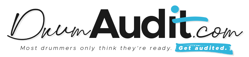 Logo for DrumAudit.com with the tagline 'Most drummers only think they’re ready.' and a blue button that says 'Get audited.'