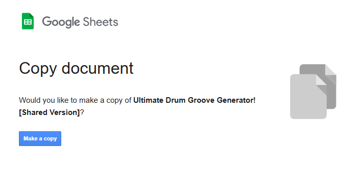 Google Sheets page titled 'Copy document' with a prompt asking if you want to make a copy of 'Ultimate Drum Groove Generator' and a blue 'Make a copy' button.