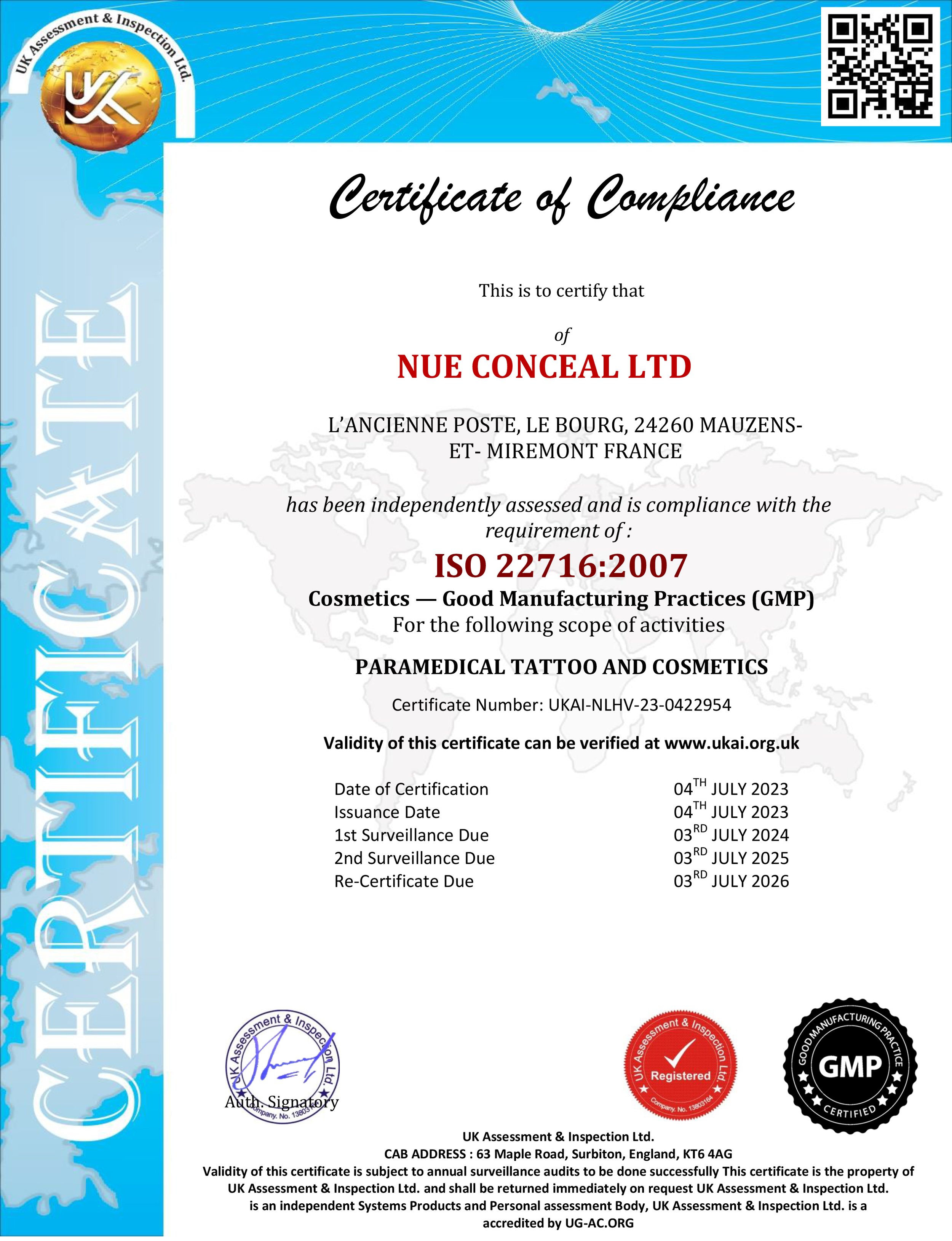 Certificate of compliance issued to NUE CONCEAL LTD for paramedical tattoo and cosmetics, confirming adherence to ISO 22716:2007 good manufacturing practices in France, issued on July 4, 2023, with surveillance and re-certification dates included.