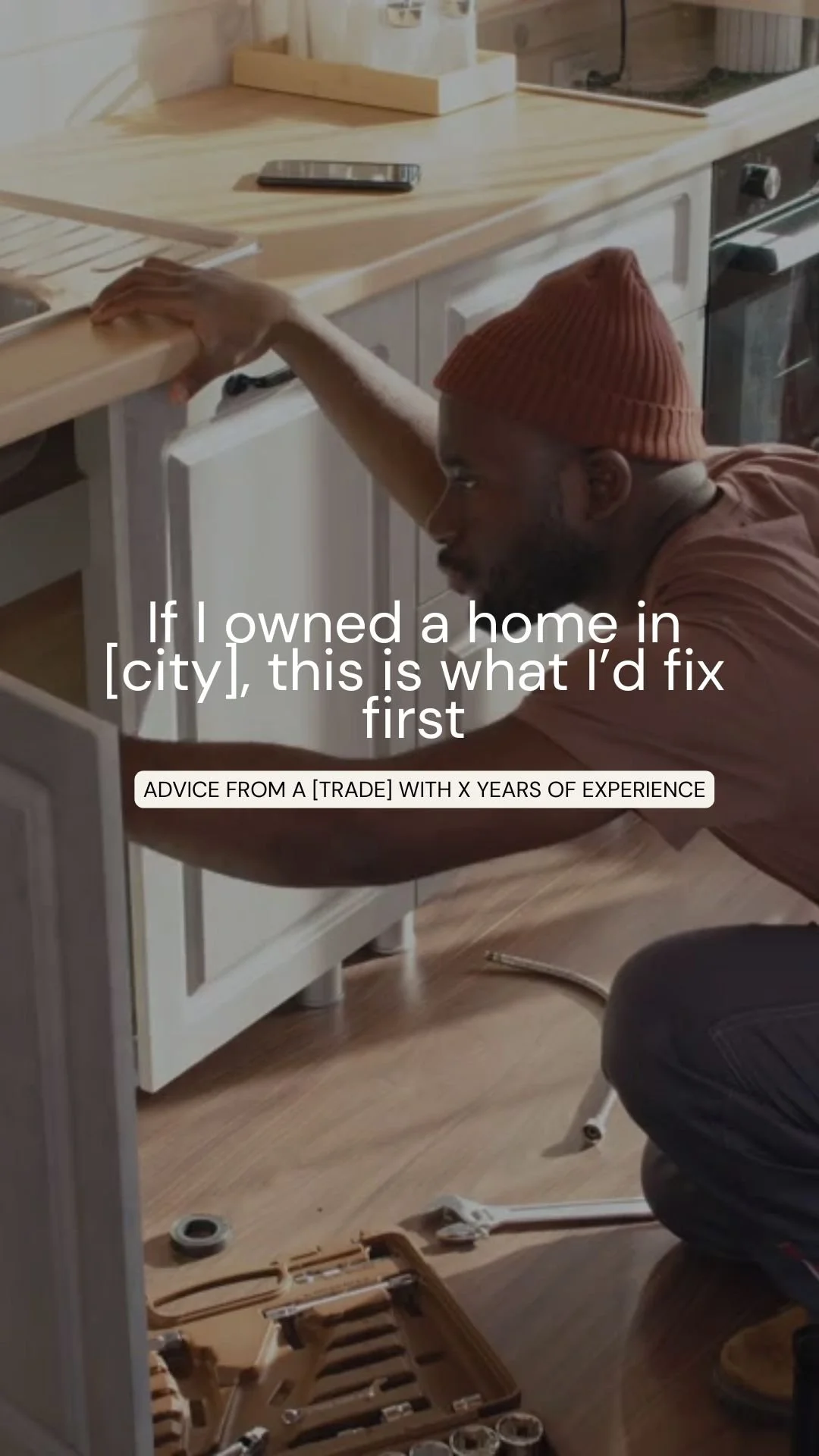 If I owned a home in [city], this is what I’d fix first…