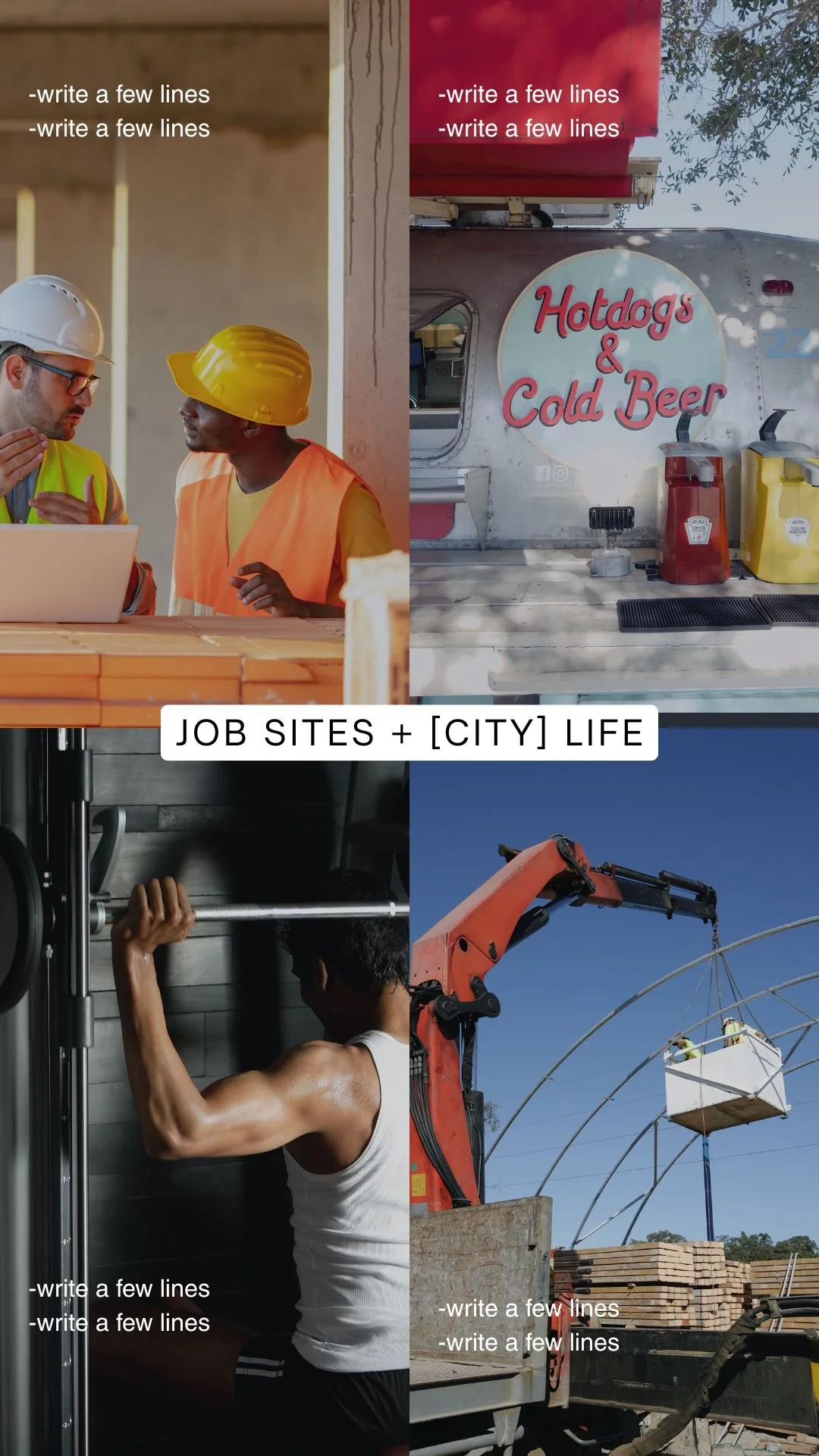 Job sites + [city] life