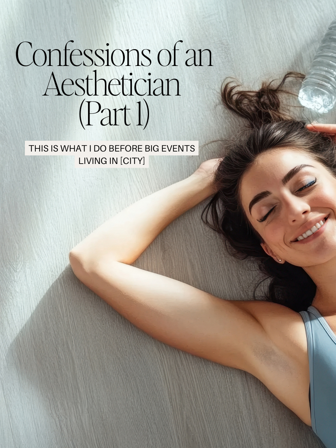 Confessions of an Aesthetician - part 1