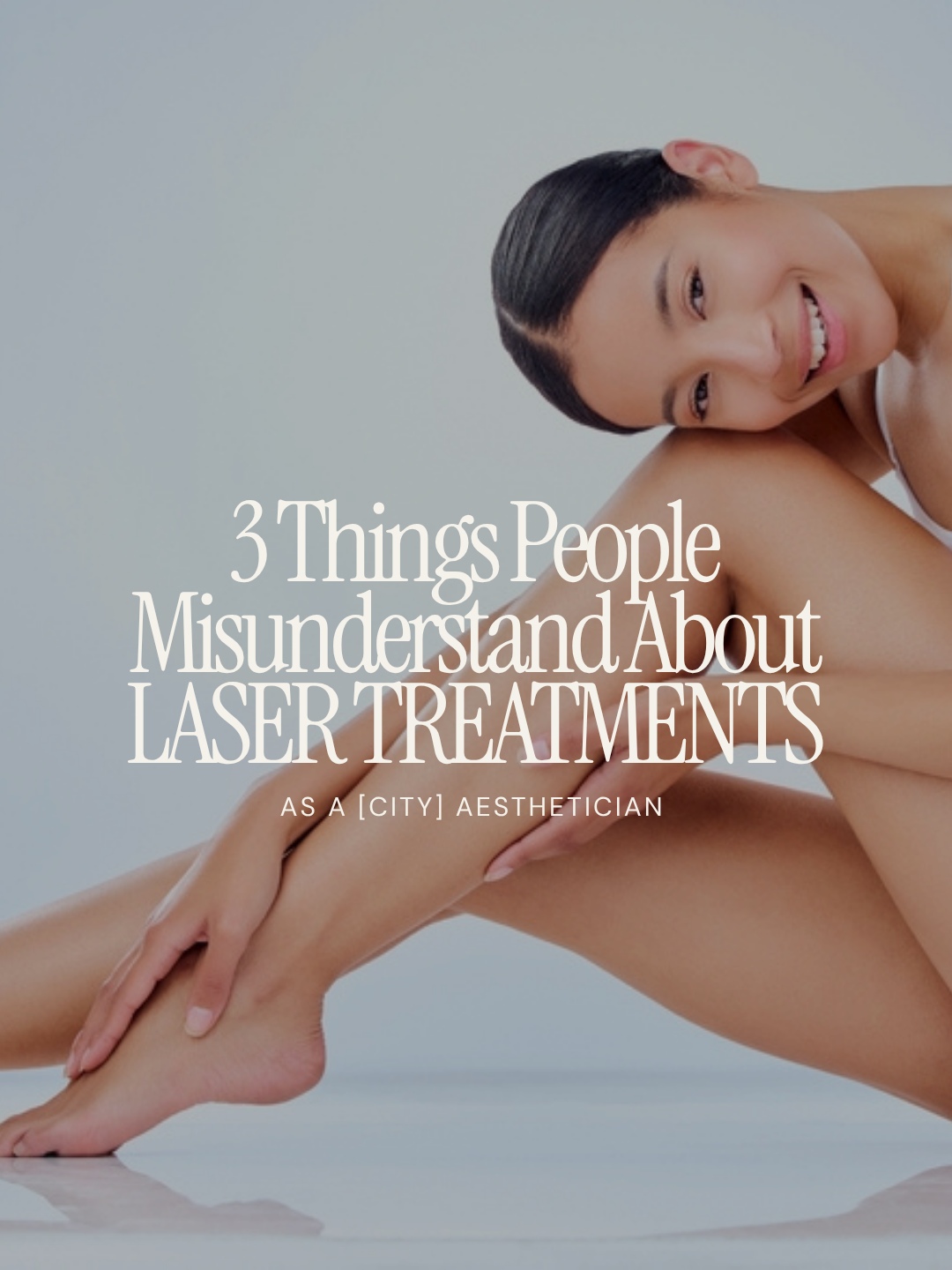 3 Things People Misunderstand About laser treatments