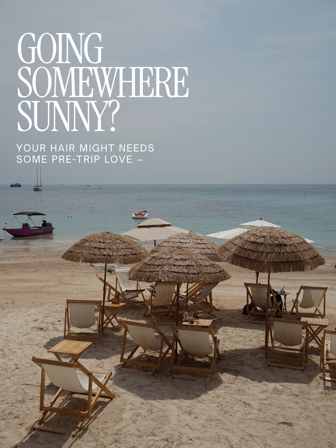 Going somewhere Sunny?