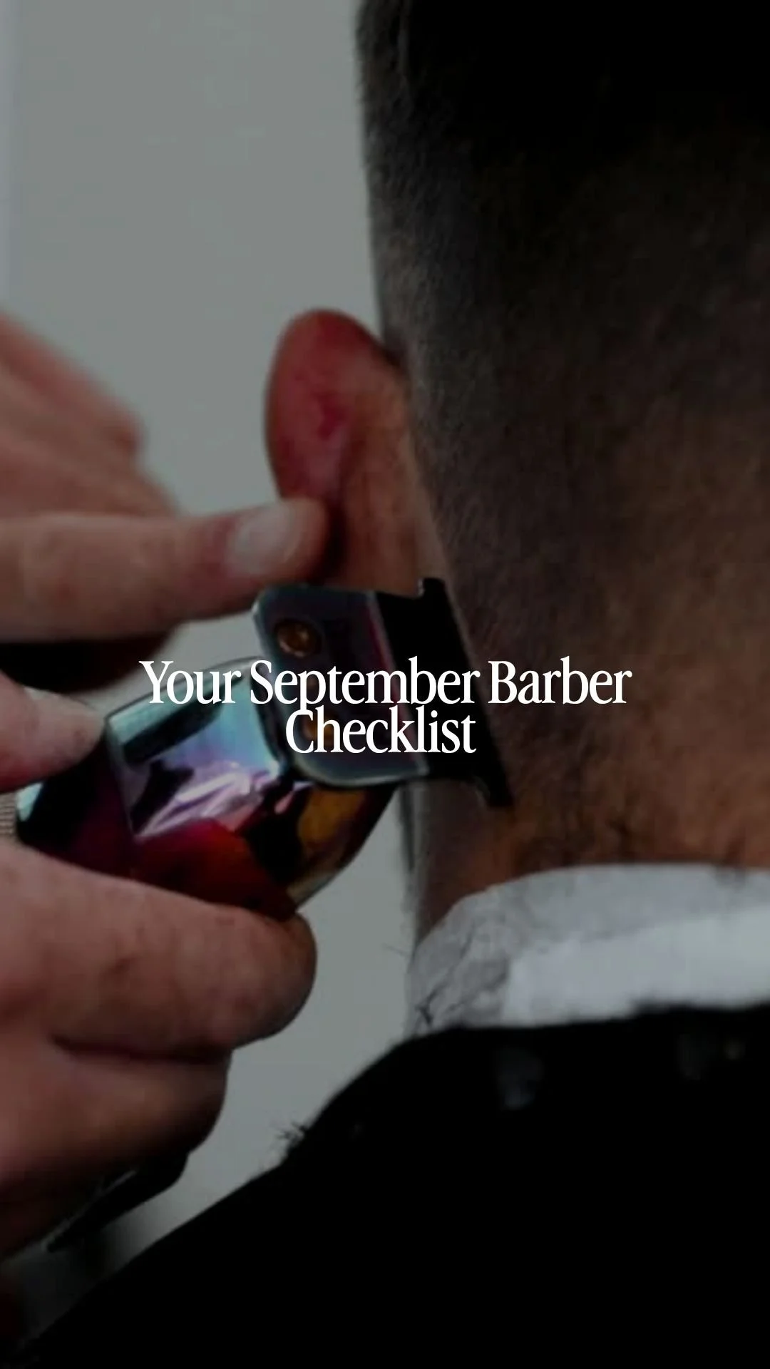 Your September Barber Checklist 