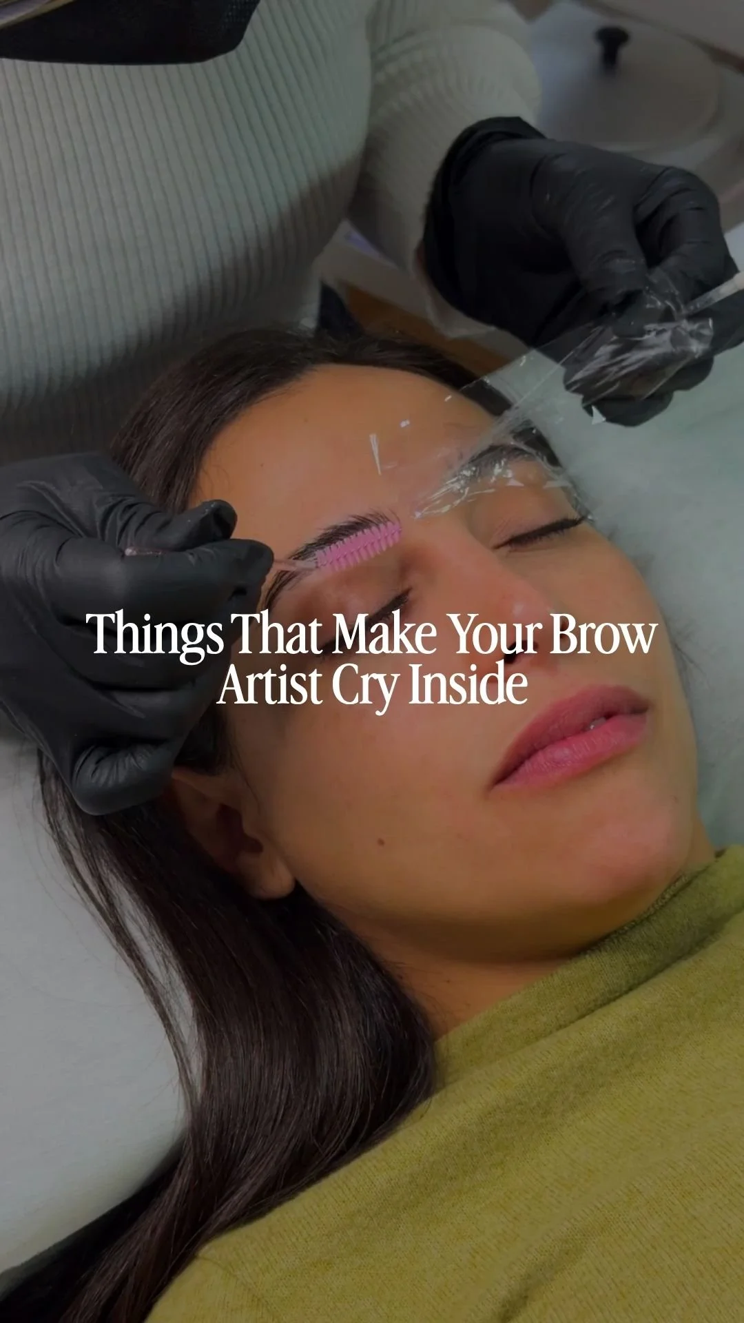 Brows - Things That Make Your Brow Artist Cry Inside
