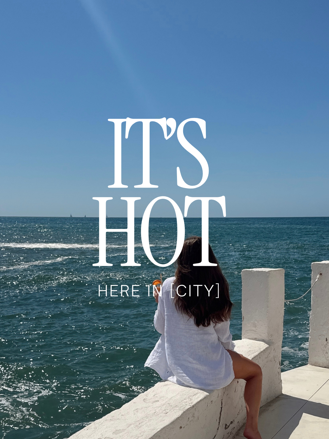 It’s Hot Here In [City]