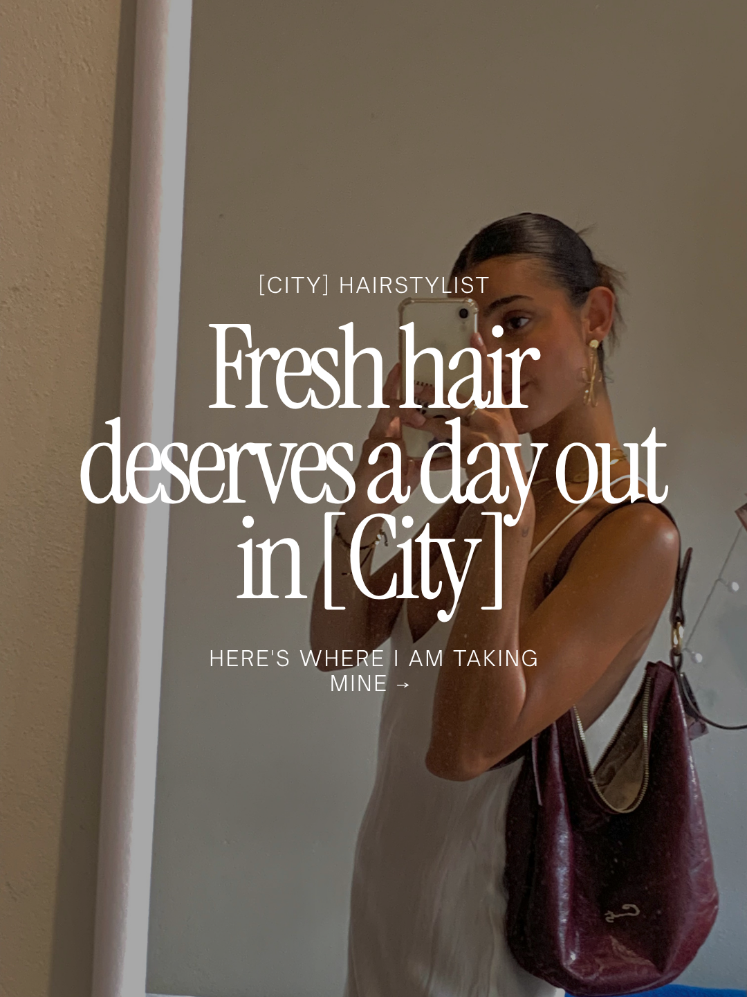 Fresh hair deserves a day out in [City]