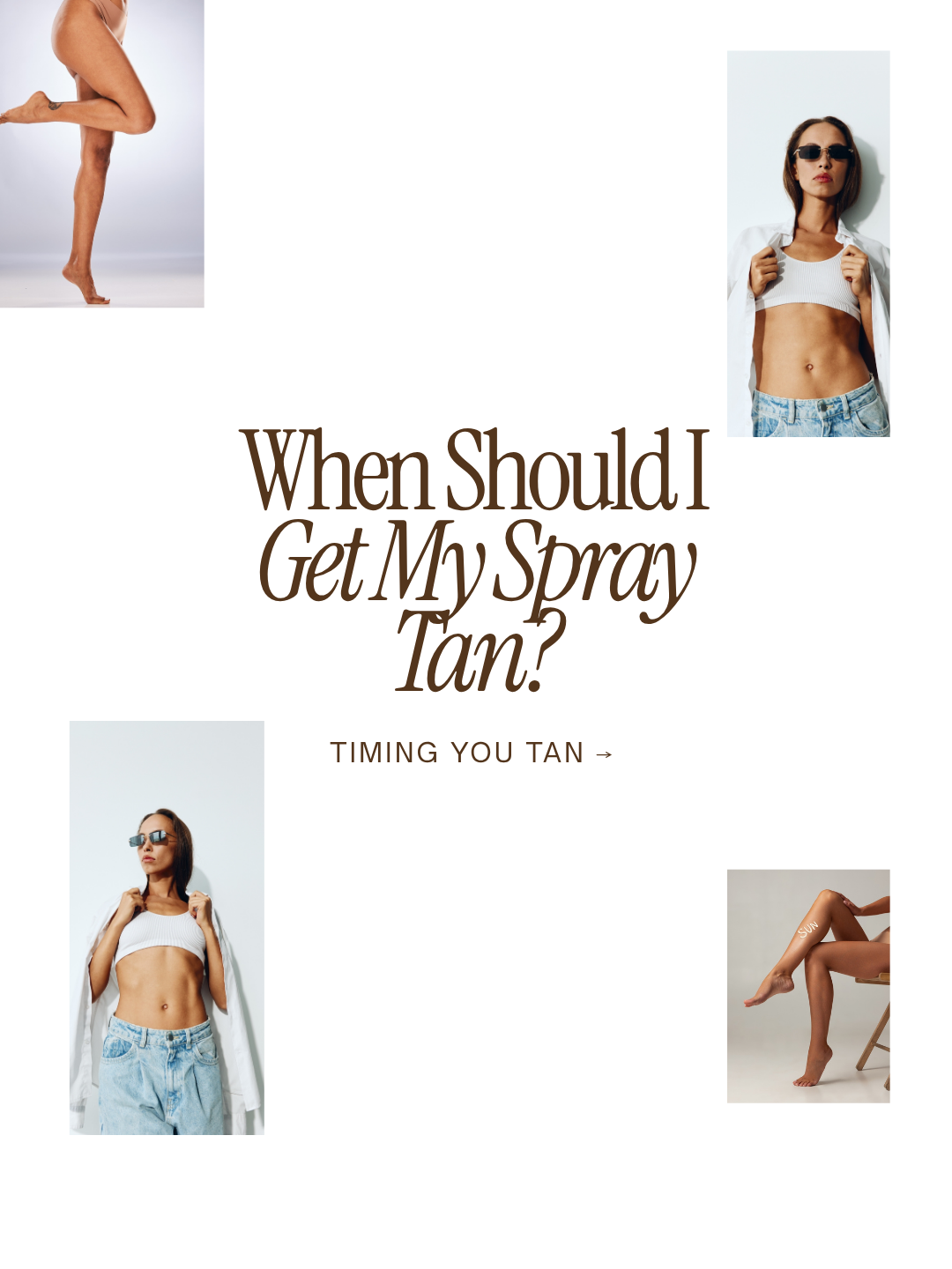 When Should I Get My Spray Tan?