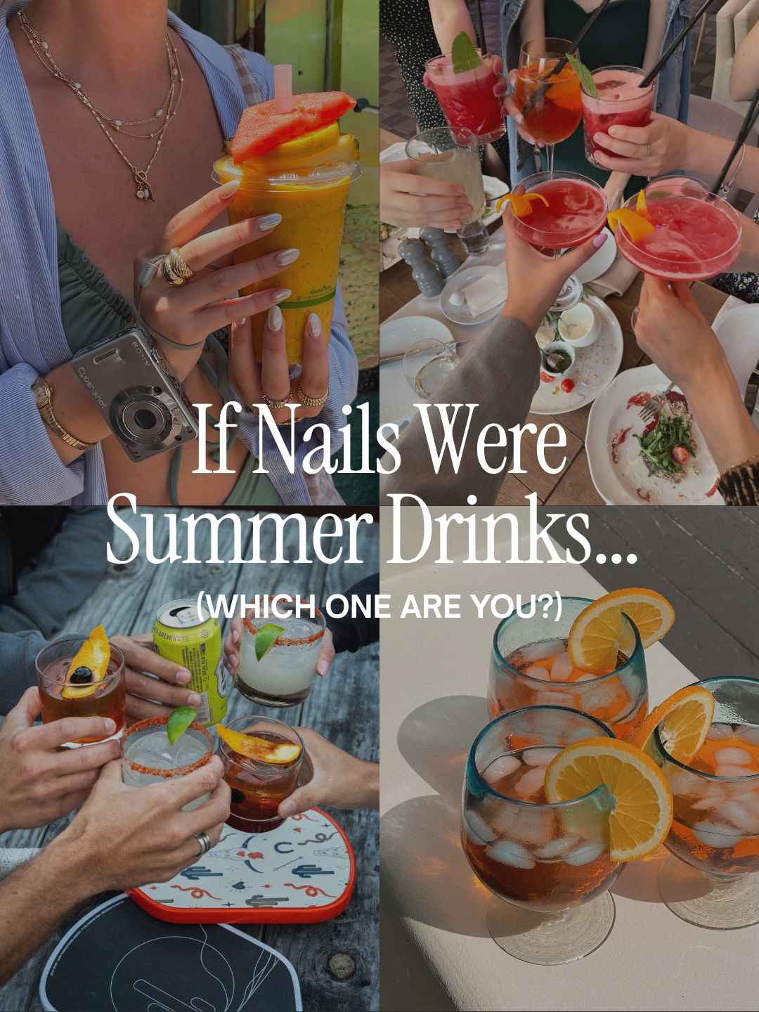 If Nails Were Summer Drinks… 