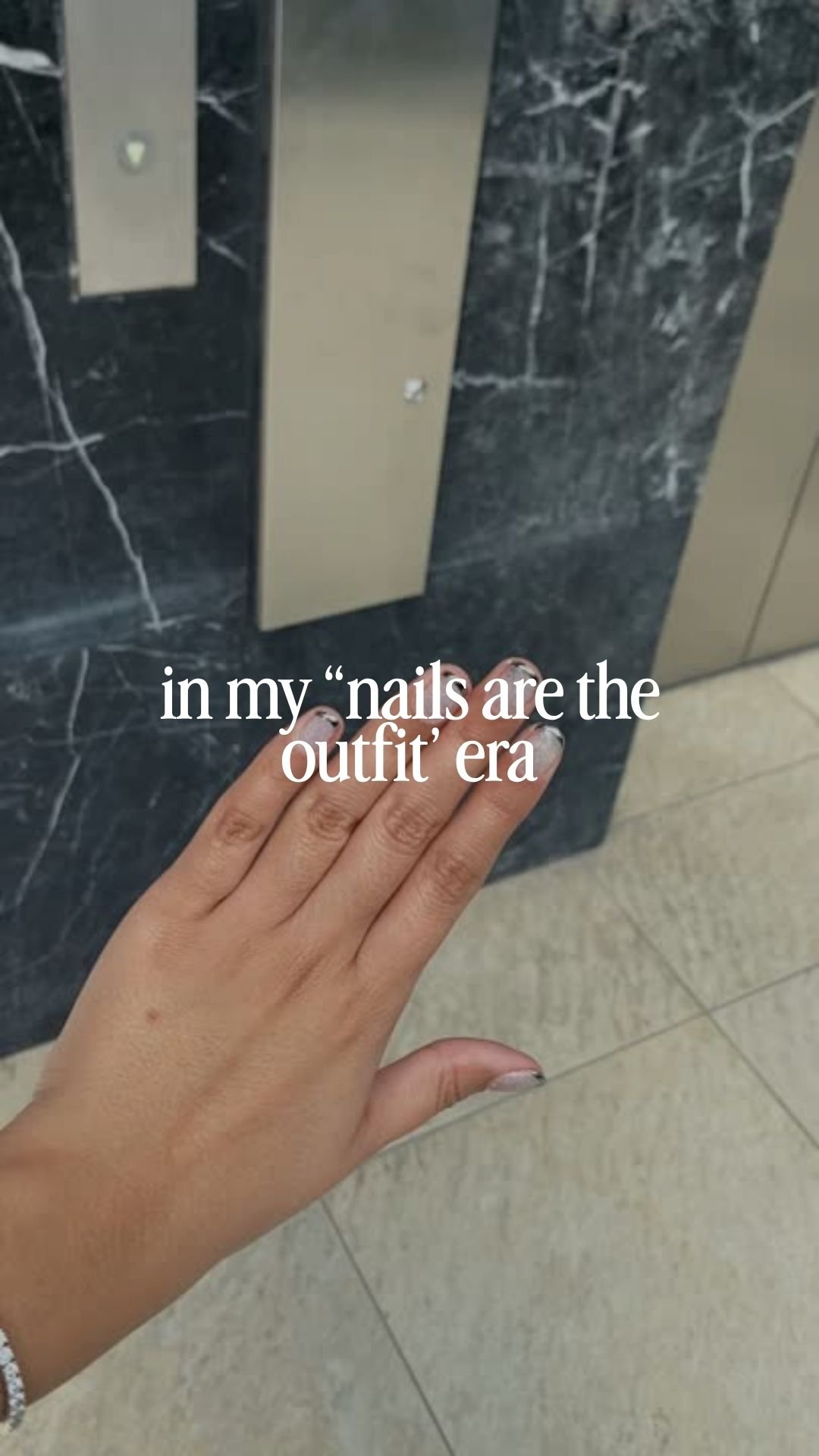 in my “nails are the outfit” era