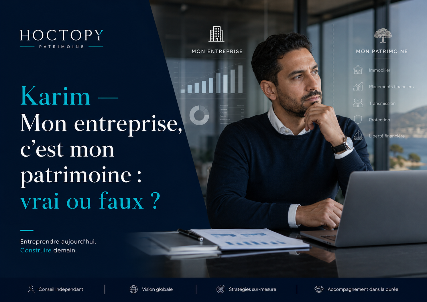 Karim — Mon entreprise, c'est mon patrimoine : vrai ou faux ?