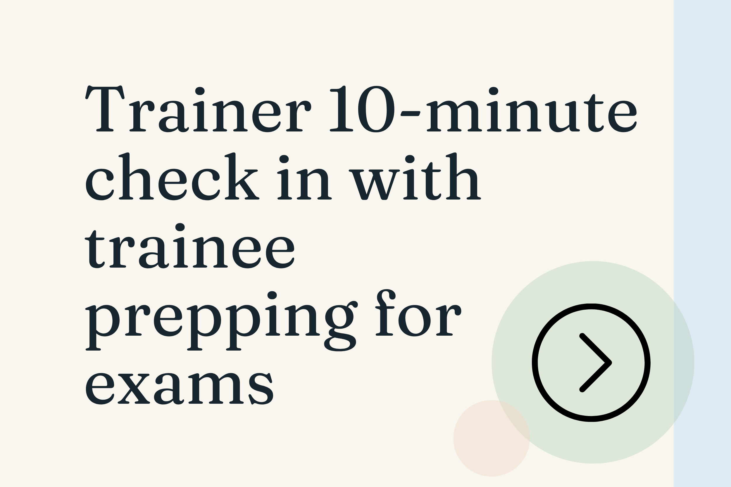 Trainer check-in: Exams