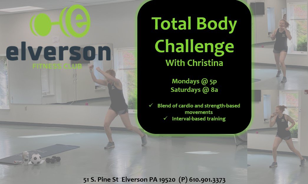 'Total Body Challenge' is offered at Elverson Fitness Club. 