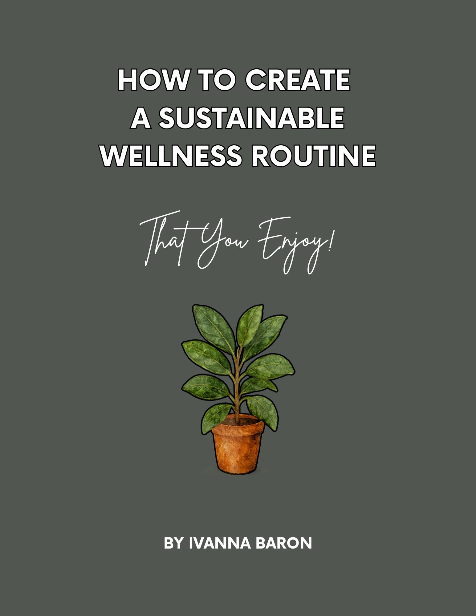 How To Create A Sustainable Wellness Routine.jpg