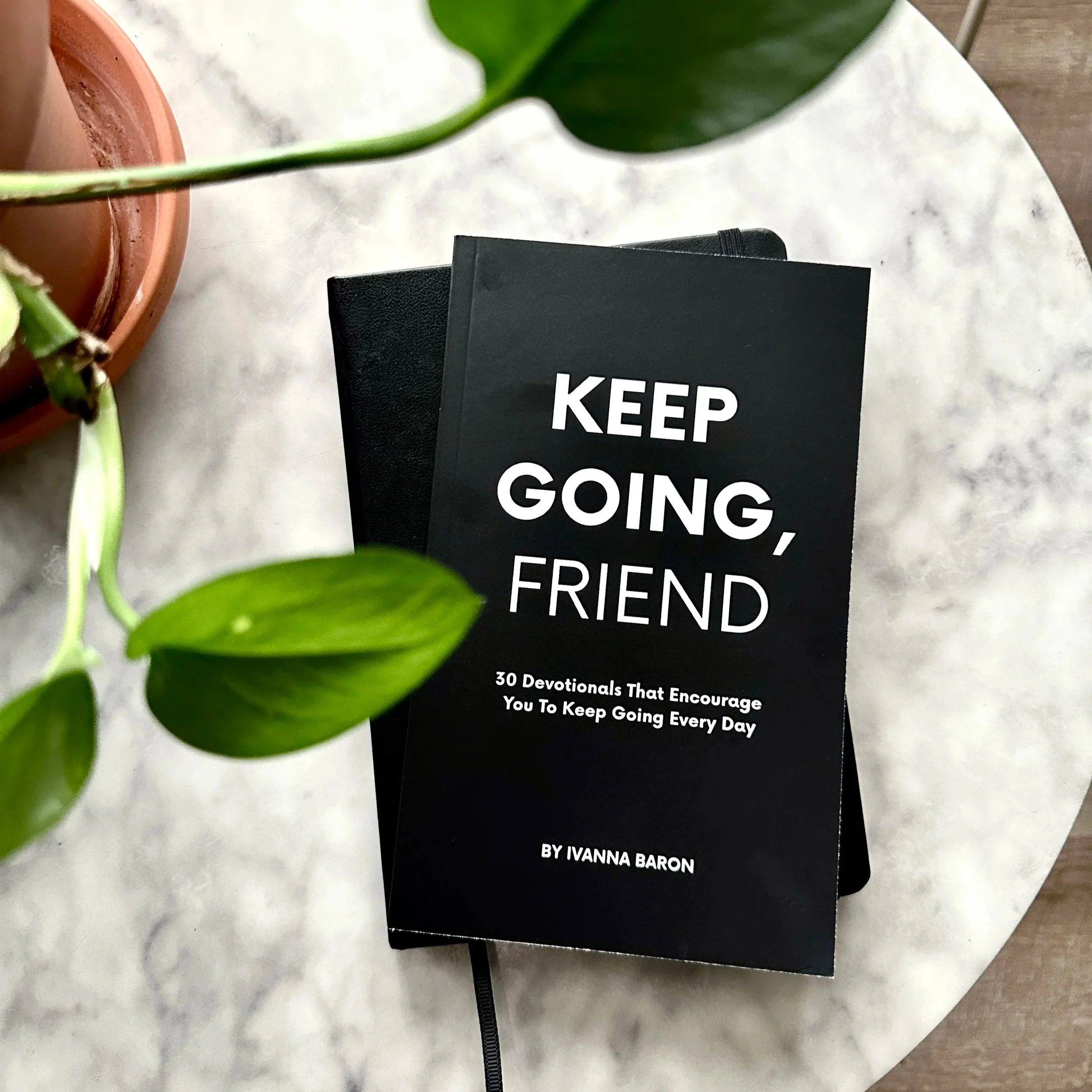 Keep Going: 30 Devotionals That Encourage&nbsp;You To Keep Going Every Day
