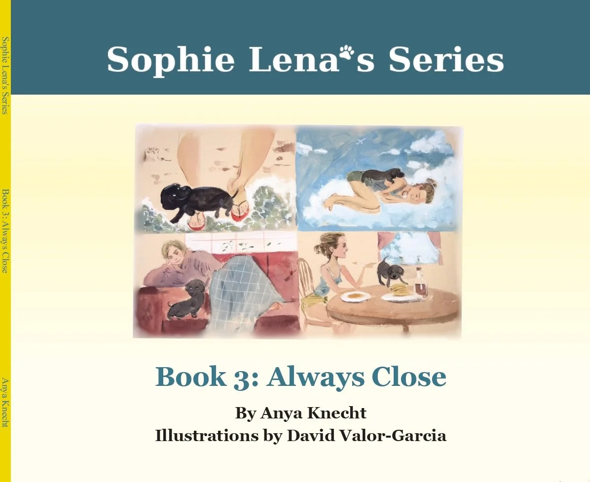 Sophie Lena's Series: Book 3: Always Close