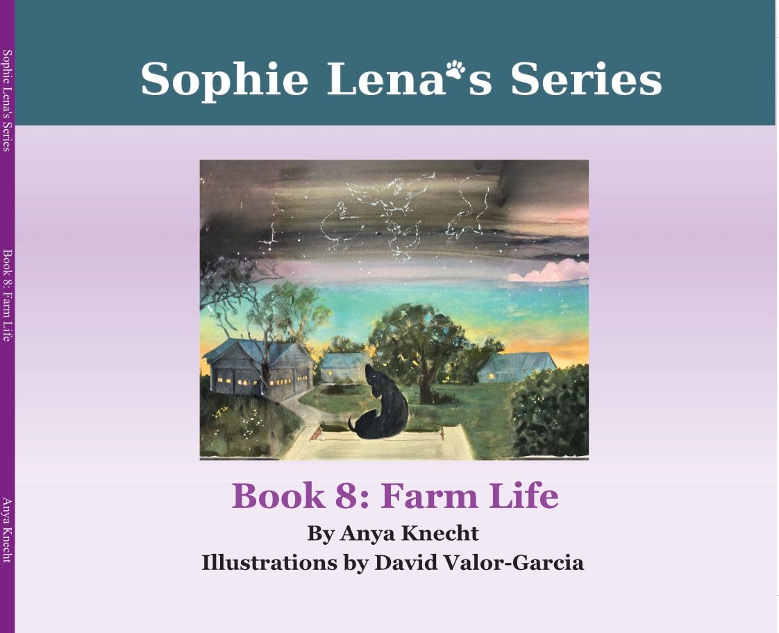 Sophie Lena's Series: Book 8: Farm Life