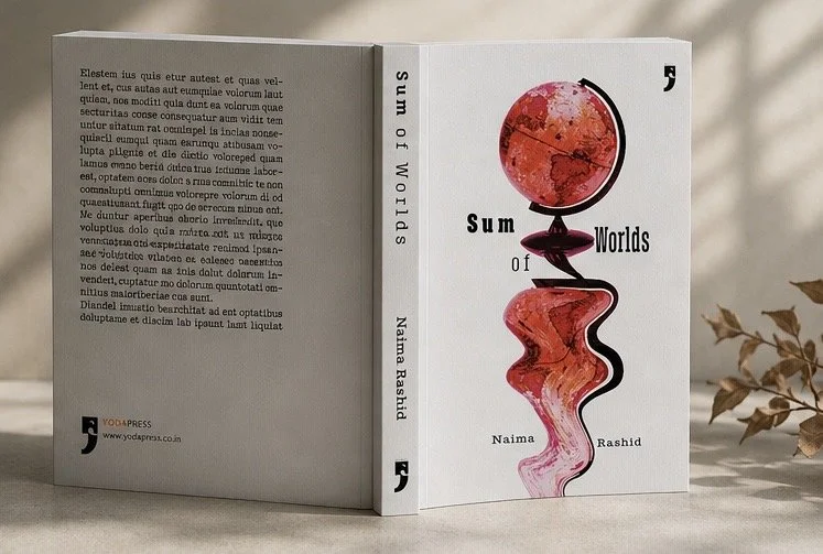 Front cover of a book titled "Sum of Worlds" by Naima Rashid, featuring a globe on a stand above a swirling, abstract pink and red shape.