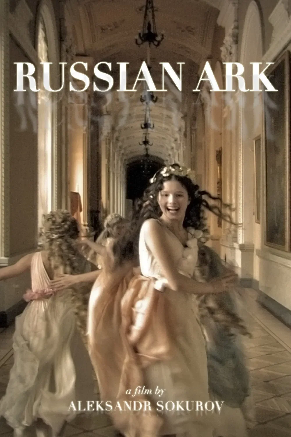 Film poster for 'Russian Ark' showing a woman in a flowing dress and floral crown dancing in a grand hallway with ornate decoration, and other women in similar attire moving behind her.